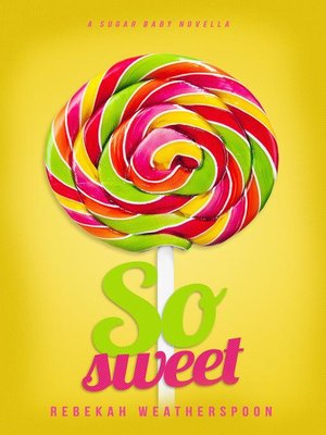 cover image of So Sweet